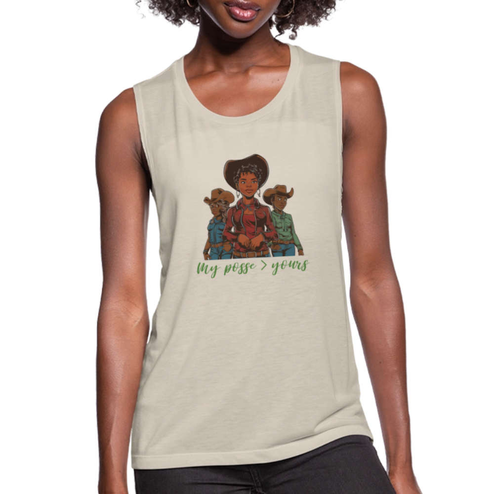 My Posse is Better than Yours FLOWY MUSCLE TANK - dust
