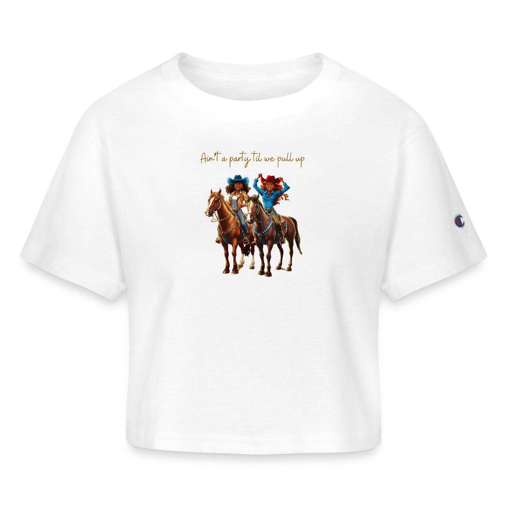 Ain't a Party til We Pull Up CROP - white