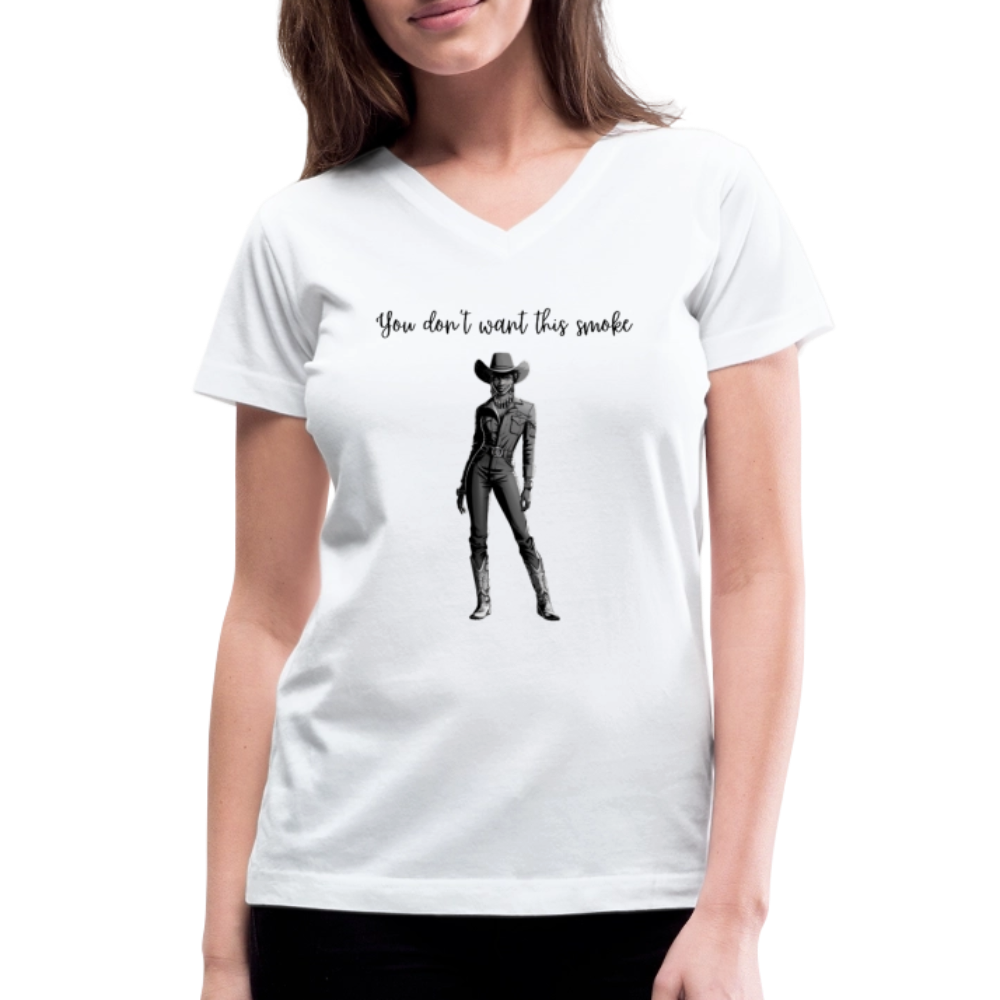 You Don't Want this Smoke V-NECK T-SHIRT - white