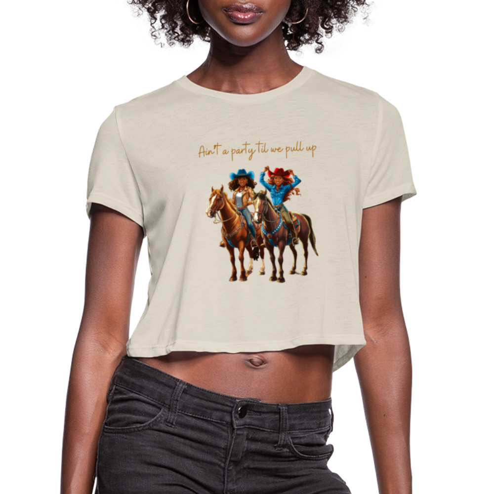 Ain't a Party til We Pull Up FLOWY CROP - dust