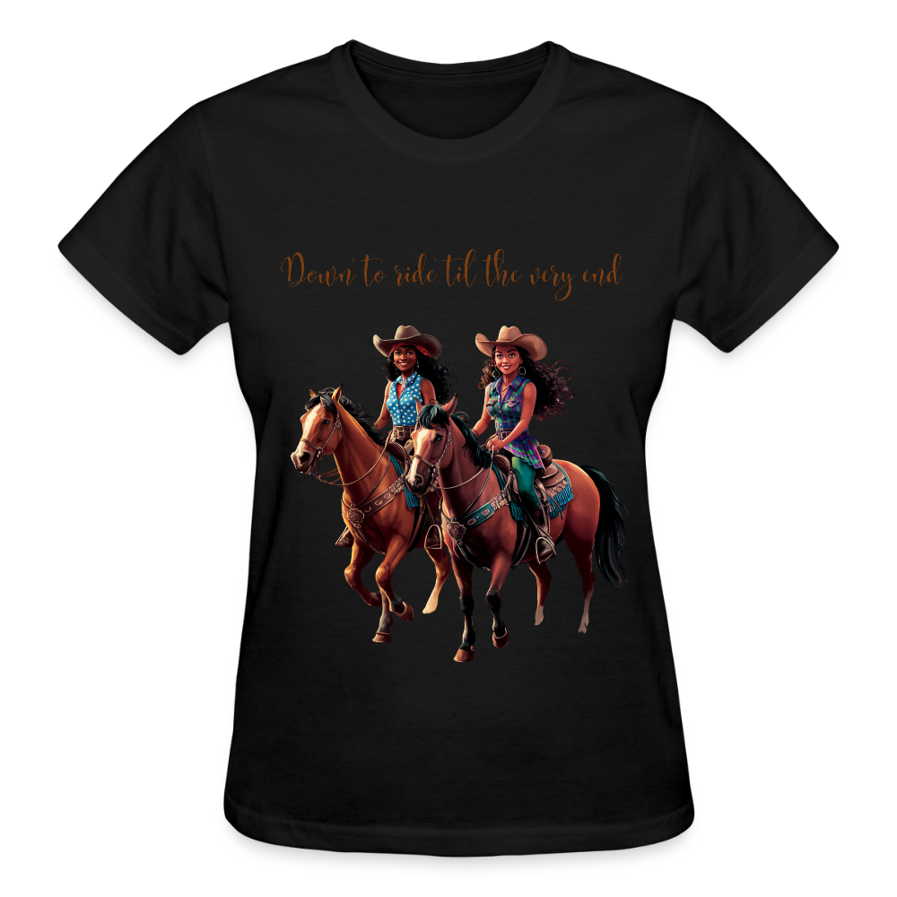 Down to Ride til the Very End ULTRA COTTON T-SHIRT - black