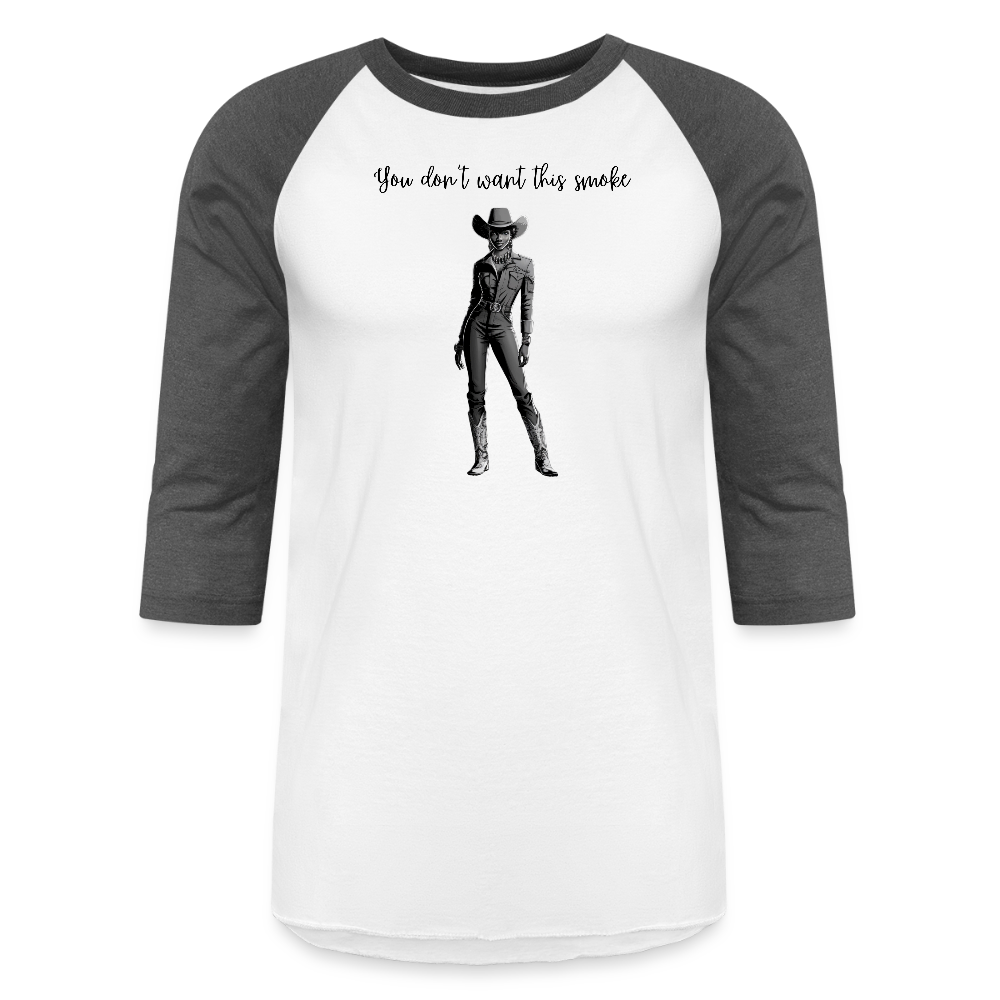 You Don't Want this Smoke BASEBALL T-SHIRT - white/charcoal