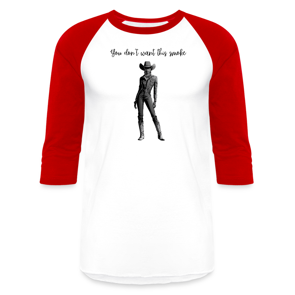 You Don't Want this Smoke BASEBALL T-SHIRT - white/red