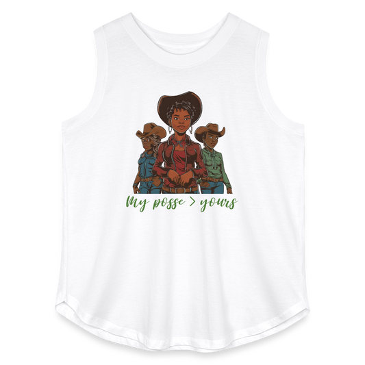 My Posse is Better than Yours CURVY RELAXED TANK - white