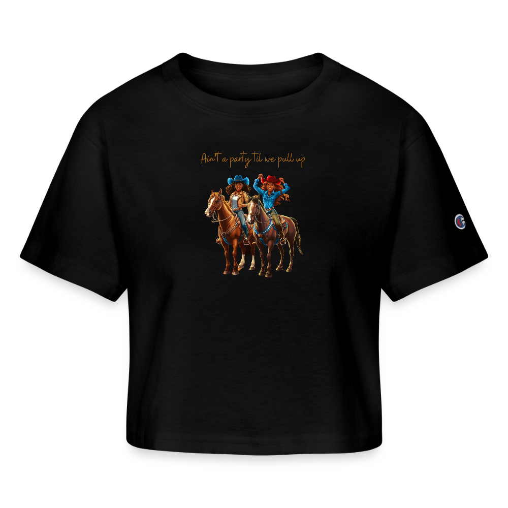 Ain't a Party til We Pull Up CROP - black