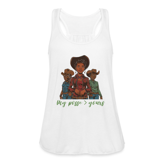 My Posse is Better than Yours FLOWY TANK - white