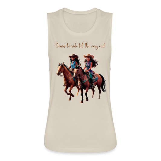 Down to Ride til the Very End FLOWY MUSCLE TANK - dust